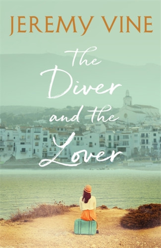 The Diver and The Lover 9781529308433 Hardback