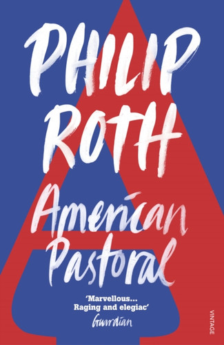 American Pastoral 9780099771814 Paperback