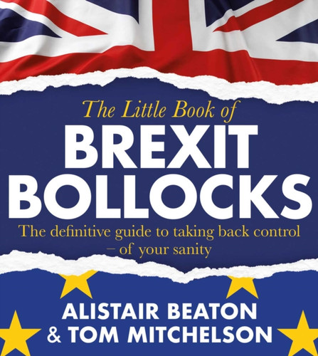 The Little Book of Brexit Bollocks 9781471189166 Paperback