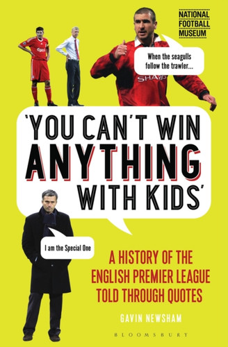 You Can’t Win Anything With Kids 9781472946935 Hardback You Can’t Win Anything With Kids 9781472946935 Hardback