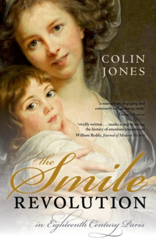 The Smile Revolution 9780198715825 Paperback The Smile Revolution 9780198715825 Paperback