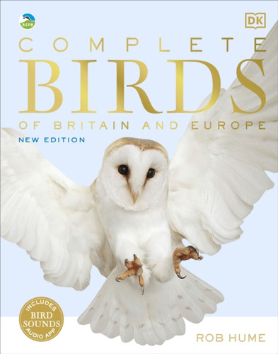 RSPB Complete Birds of Britain and Europe 9780241412701 Hardback