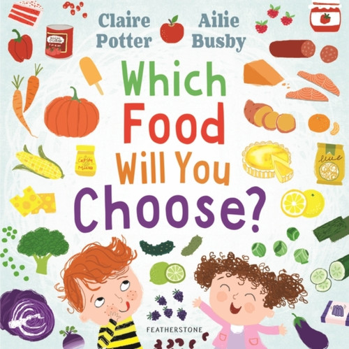 Which Food Will You Choose? 9781472973825 Paperback