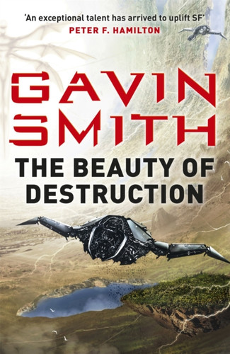 The Beauty of Destruction 9780575127357 Paperback The Beauty of Destruction 9780575127357 Paperback