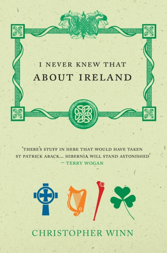 I Never Knew That About Ireland 9781529105315 Paperback