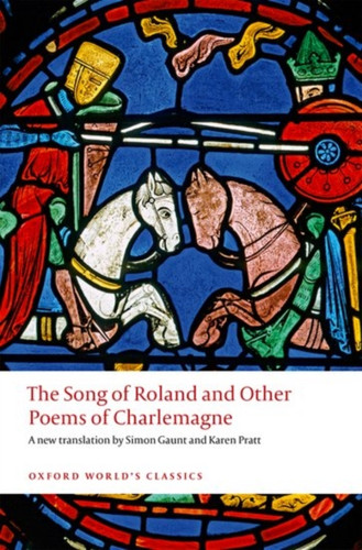 The Song of Roland and Other Poems of Charlemagne 9780199655540 Paperback