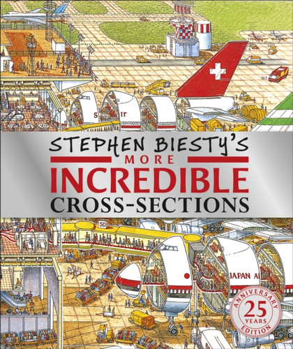 Stephen Biesty's More Incredible Cross-sections 9780241388471 Hardback Stephen Biesty's More Incredible Cross-sections 9780241388471 Hardback