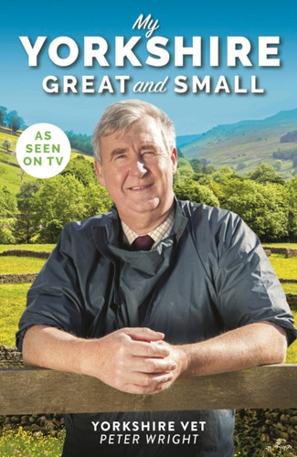 My Yorkshire Great and Small 9781912624850 Paperback