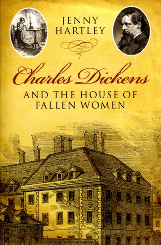 Charles Dickens and the House of Fallen Women 9780413776440 Paperback Charles Dickens and the House of Fallen Women 9780413776440 Paperback