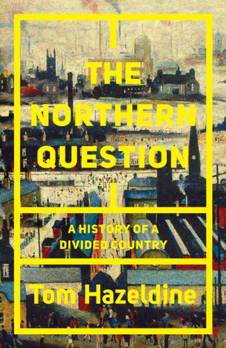 The Northern Question 9781786634061 Hardback The Northern Question 9781786634061 Hardback