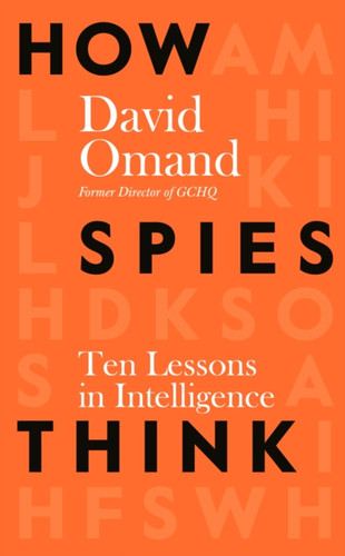 How Spies Think 9780241385180 Hardback