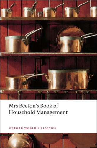 Mrs Beeton's Book of Household Management 9780199536337 Paperback