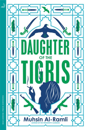Daughter of the Tigris 9780857056825 Paperback