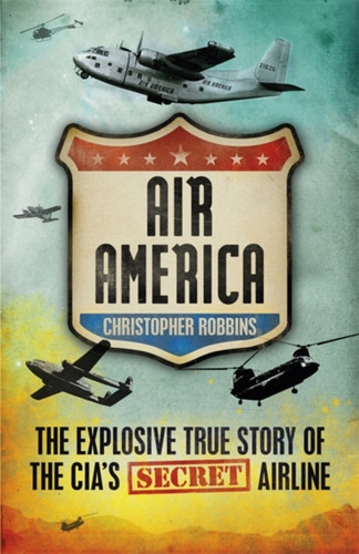 Air America 9781908059017 Paperback Air America 9781908059017 Paperback