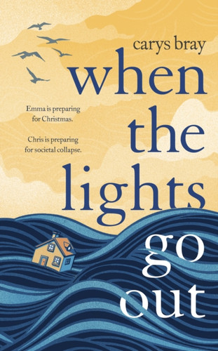 When the Lights Go Out 9781786332349 Hardback