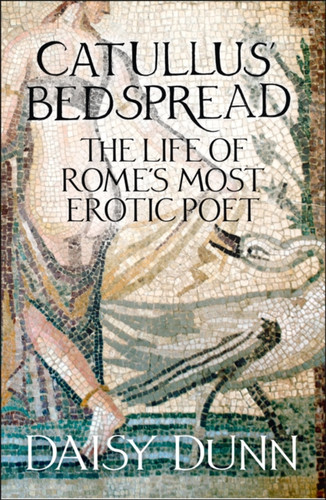 Catullus’ Bedspread 9780007554324 Paperback Catullus’ Bedspread 9780007554324 Paperback