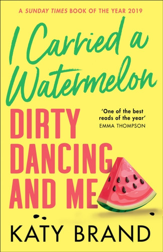 I Carried a Watermelon 9780008352820 Paperback I Carried a Watermelon 9780008352820 Paperback