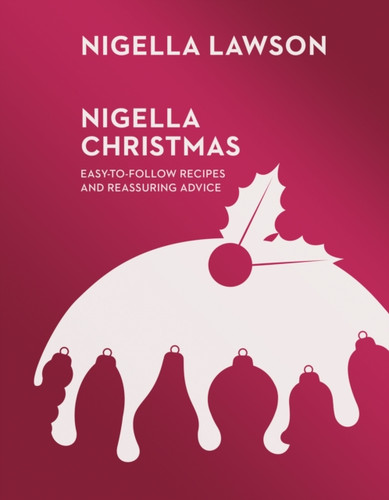 Nigella Christmas 9780701189167 Hardback