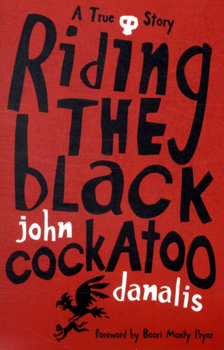 Riding the Black Cockatoo 9781741753776 Paperback Riding the Black Cockatoo 9781741753776 Paperback