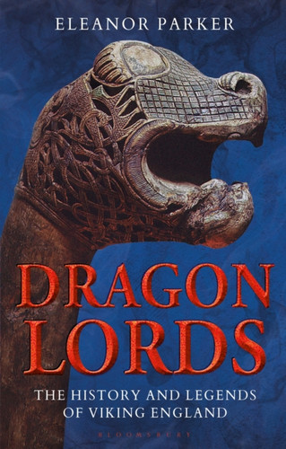 Dragon Lords 9781350165359 Paperback