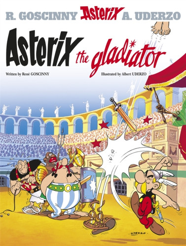 Asterix: Asterix The Gladiator 9780752866116 Paperback Asterix: Asterix The Gladiator 9780752866116 Paperback
