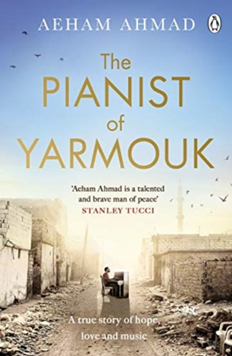The Pianist of Yarmouk 9780241347522 Paperback