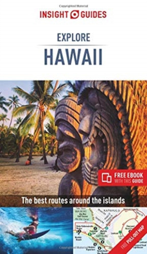 Insight Guides Explore Hawaii (Travel Guide with Free eBook) 9781789192087 Paperback Insight Guides Explore Hawaii (Travel Guide with Free eBook) 9781789192087 Paperback