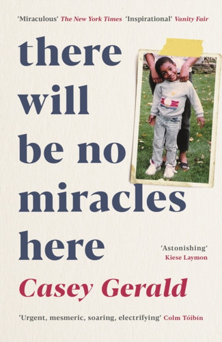 There Will Be No Miracles Here 9781788161978 Paperback