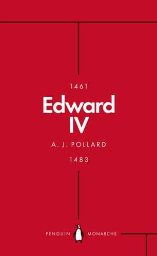 Edward IV (Penguin Monarchs) 9780141989907 Paperback