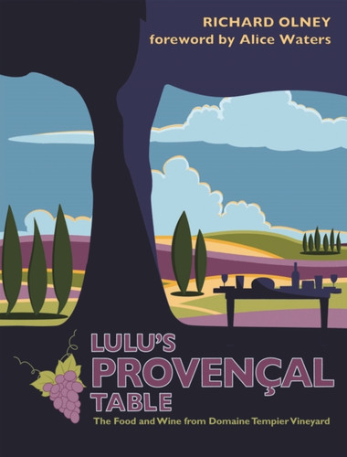Lulu’s Provencal Table 9781911621195 Paperback