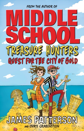 Treasure Hunters: Quest for the City of Gold 9781784754327 Paperback