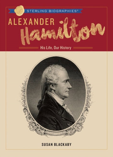 Alexander Hamilton 9781454928690 Hardback Alexander Hamilton 9781454928690 Hardback