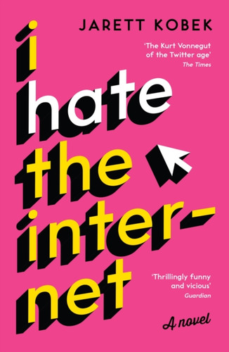 I Hate the Internet 9781781257623 Paperback