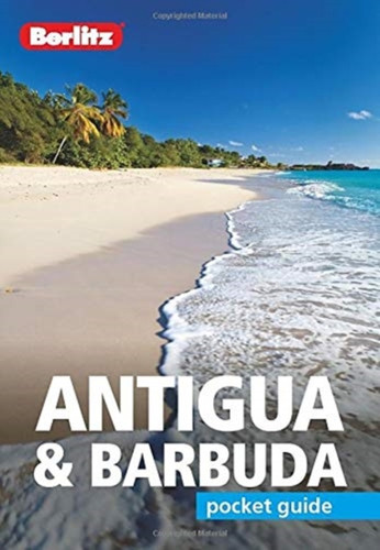 Berlitz Pocket Guide Antigua and Barbuda (Travel Guide) 9781785730665 Paperback Berlitz Pocket Guide Antigua and Barbuda (Travel Guide) 9781785730665 Paperback