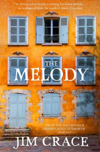 The Melody 9781509841387 Paperback