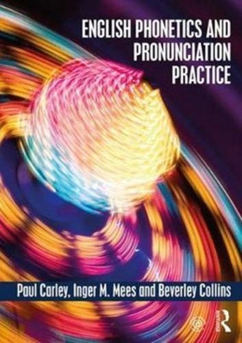 English Phonetics and Pronunciation Practice 9781138886346 Paperback