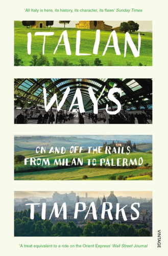 Italian Ways 9780099584254 Paperback