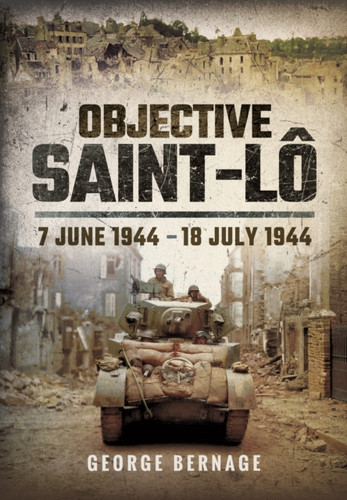 Objective Saint-Lo 9781473857605 Hardback