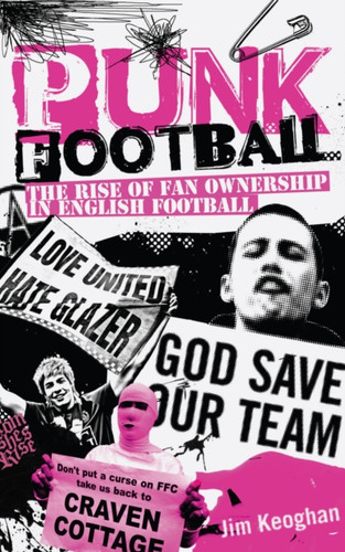 Punk Football 9781909626362 Paperback