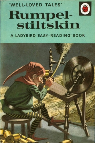 Well-Loved Tales: Rumpelstiltskin 9780723297574 Hardback