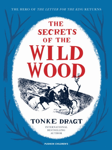 The Secrets of the Wild Wood 9781782690610 Hardback The Secrets of the Wild Wood 9781782690610 Hardback