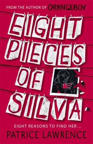 Eight Pieces of Silva 9781444954746 Paperback Eight Pieces of Silva 9781444954746 Paperback
