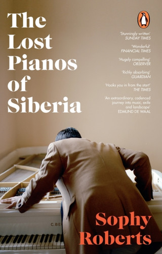 The Lost Pianos of Siberia 9781784162849 Paperback