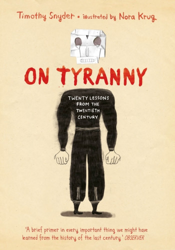 On Tyranny Graphic Edition 9781847927064 Hardback