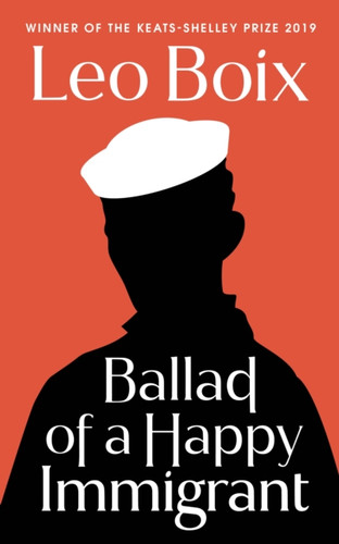 Ballad of a Happy Immigrant 9781784743512 Paperback