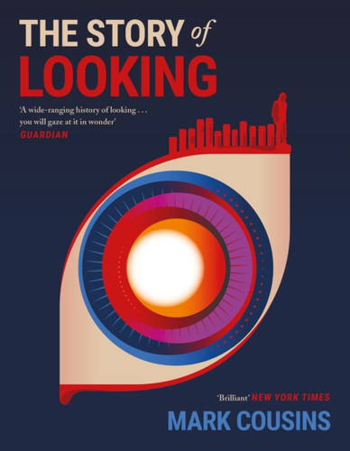 The Story of Looking 9781782119135 Paperback