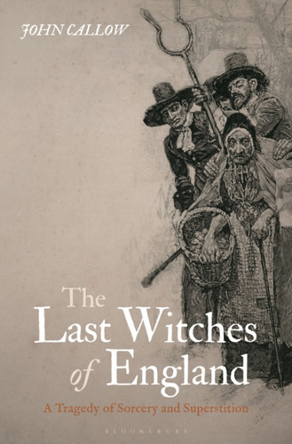 The Last Witches of England 9781788314398 Hardback The Last Witches of England 9781788314398 Hardback