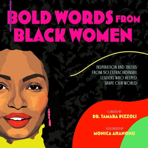 Bold Words from Black Women 9781534463943 Hardback