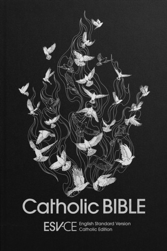 ESV-CE Catholic Bible. The Official Liturgical Bible for England, Wales and Scotland from Advent 24 9780281085262 Hardback ESV-CE Catholic Bible. The Official Liturgical Bible for England, Wales and Scotland from Advent 24 9780281085262 Hardback