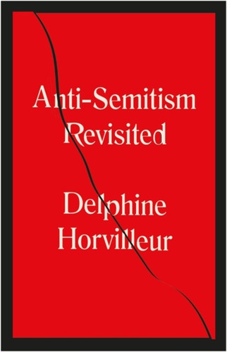 Anti-Semitism Revisited 9781529404753 Hardback